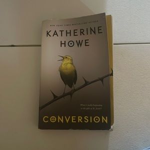 Conversion by Katherine Howe